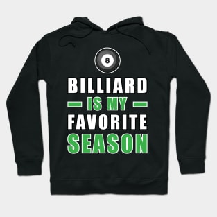 Billiard Is My Favorite Season Hoodie